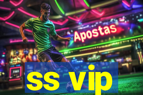 ss vip